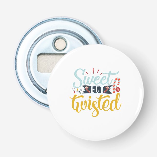 Xmas Gift | Sweet But Twisted Bottle Opener (Front)