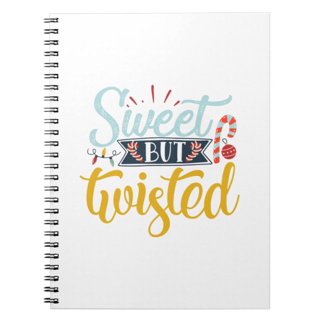 Xmas Gift | Sweet But Twisted Notebook (Front)