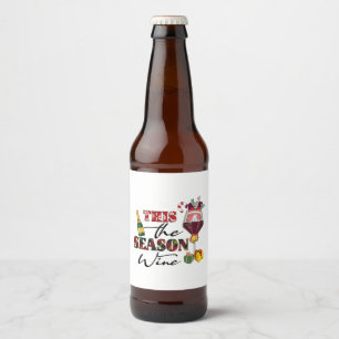 Xmas Gift This The Season Wine Beer Bottle Label