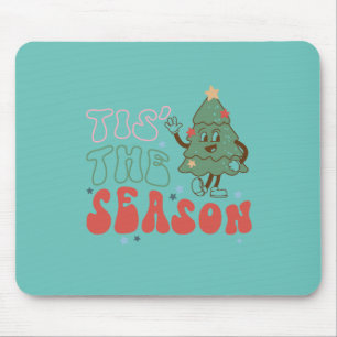 Xmas Gift Tis The Season Mouse Pad