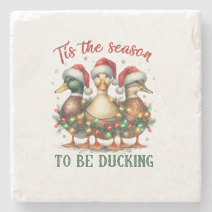 Xmas Gift To be Ducking Stone Coaster