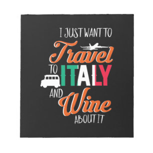 Xmas Gift   Travel To Italy And Wine About It Notepad
