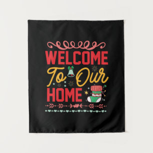 Xmas Gift Welcome to Our Home Tapestry