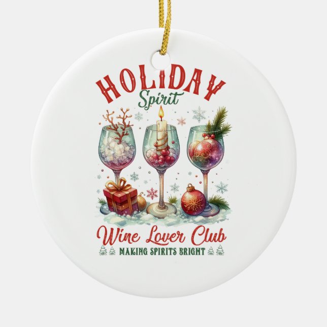 Xmas Gift Wine Lover Club Ceramic Ornament (Front)