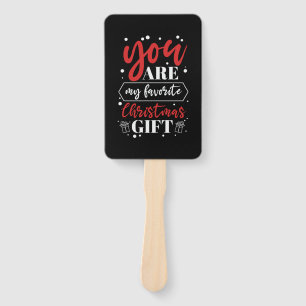 Xmas Gift You Are My Favourite Christmas Gift Hand Fan
