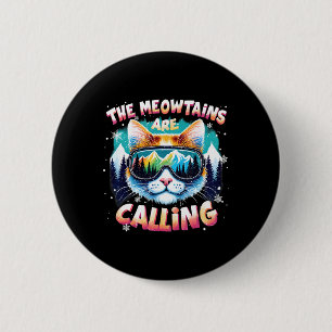 Xmas Gifts For Ski Snowboarders The Meowtains Are 6 Cm Round Badge