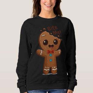 Xmas Gingerbread Man Bite Me Gifts For Christmas Sweatshirt