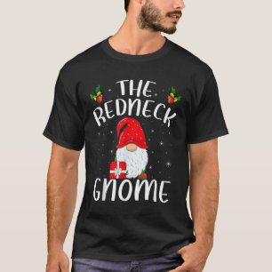 Xmas Holiday Family Matching The Redneck Gnome Chr T-Shirt