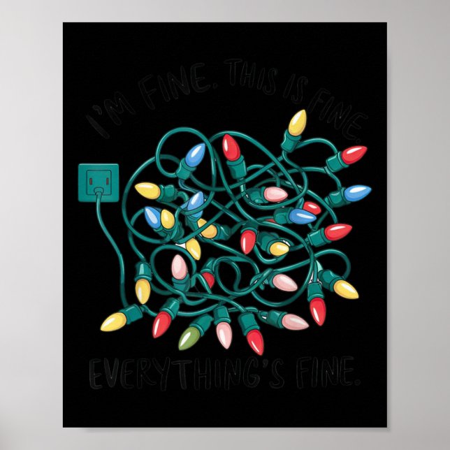 Xmas I’m Fine Everything's Fine Tangled Christmas  Poster (Front)