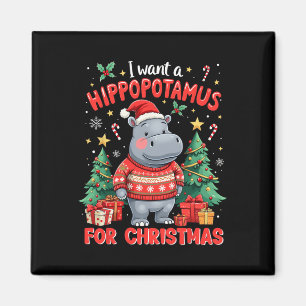 Xmas I Want A Hippopotamus For Christmas Cute Hipp Magnet
