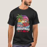 Xmas in July Santa Beach Trip Tropical Summer Vibe T-Shirt<br><div class="desc">Xmas in July Santa Beach Trip Tropical Summer Vibes Palm Swea</div>