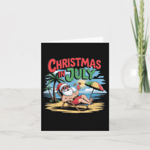 Xmas In July Santa Summer Christmas In July Beach Card