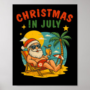 Xmas In July Santa Summer Christmas In July Beach Poster