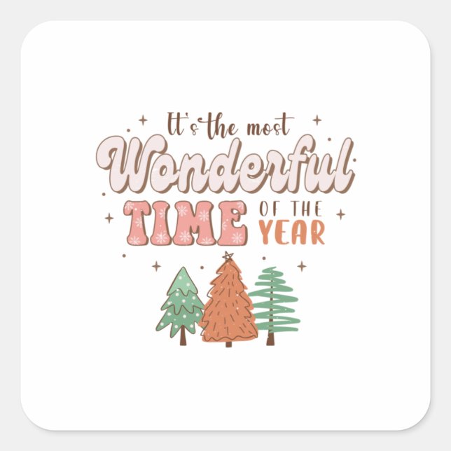 Xmas It Is The Most Wonderful Time Of The Year Square Sticker (Front)