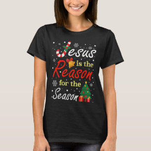 Xmas Jesus Is The Reason For The Season Christmas  T-Shirt