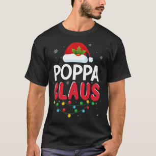 Xmas Light Poppa Santa Claus Christmas Matching Co T-Shirt