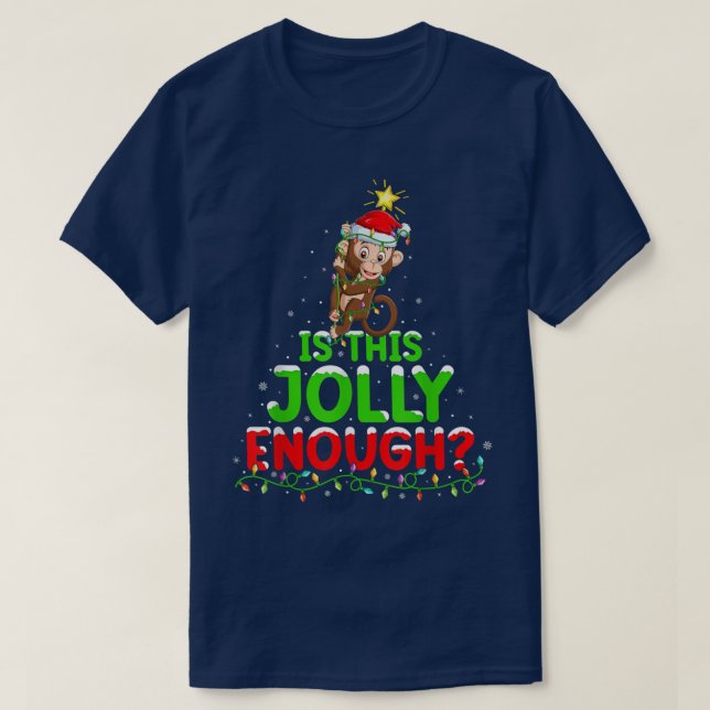 Xmas Lighting Is This Jolly Enough Bonobo Christma T-Shirt (Design Front)