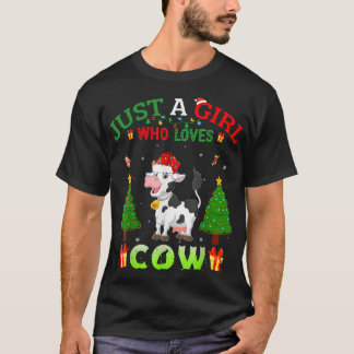 Xmas Matching Outfit Christmas Just A Girl Who Lov T-Shirt
