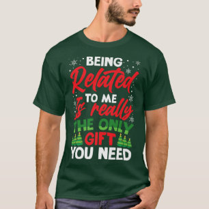 Xmas Night Snow Presents Really You Need Family No T-Shirt
