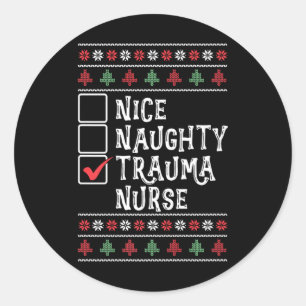Xmas Nursing Healthcare Worker Trauma Nurse Christ Classic Round Sticker