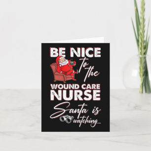 Xmas Nursing Healthcare Worker Wound Care Nurse Ch Card