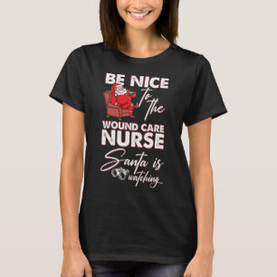 Xmas Nursing Healthcare Worker Wound Care Nurse Ch T-Shirt