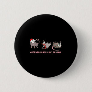 Xmas Ossums Overstimulated But Festive Ssum Christ 6 Cm Round Badge