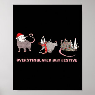 Xmas Ossums Overstimulated But Festive Ssum Christ Poster