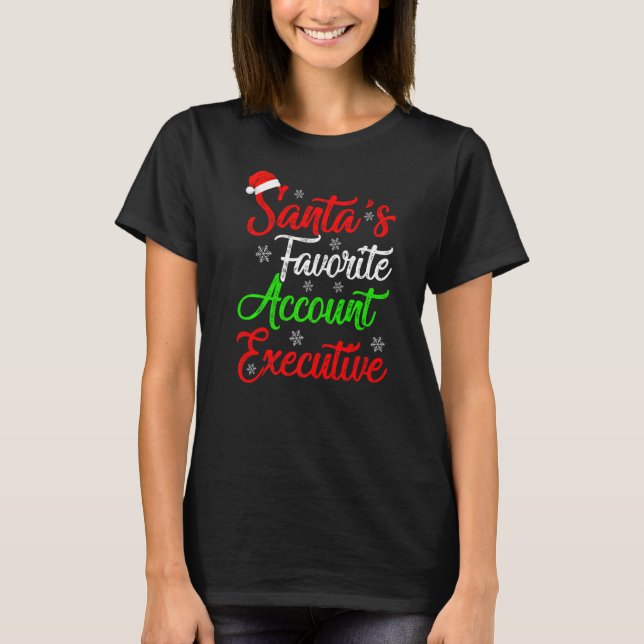Xmas Santa S Favourite Account Executive Christmas T-Shirt (Front)