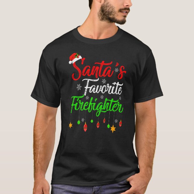 Xmas Santa S Favourite Firefighter Christmas T-Shirt (Front)