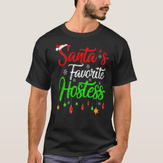 Xmas Santa S Favourite Hostess Christmas T-Shirt