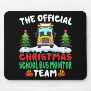 Xmas School Bus Monitor Team School Bus Monitor Mouse Pad
