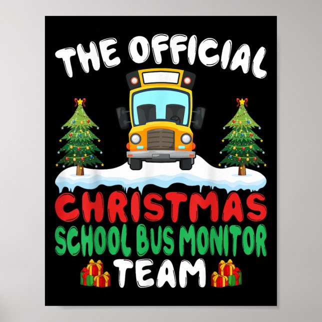 Xmas School Bus Monitor Team - School Bus Monitor  Poster (Front)