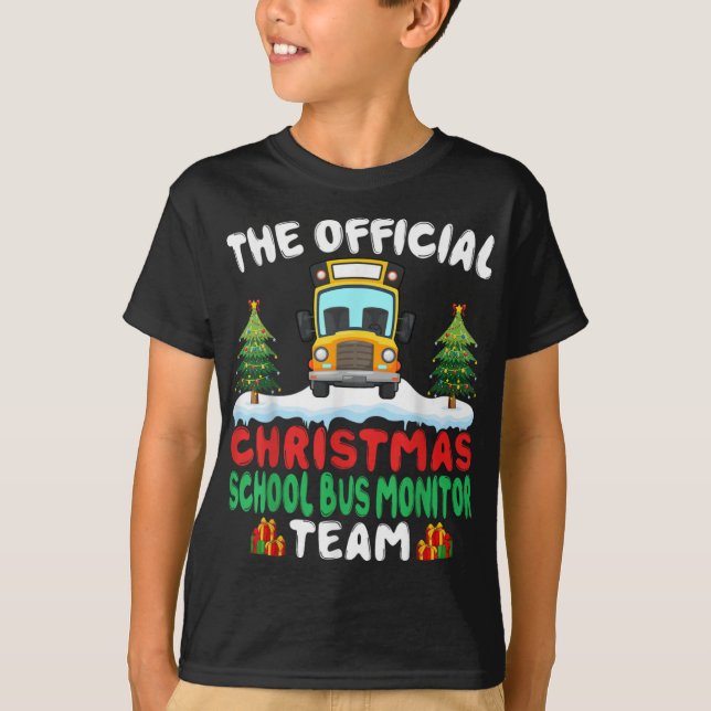 Xmas School Bus Monitor Team School Bus Monitor T  T-Shirt (Front)