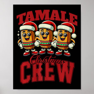 Xmas Tamale Food Funny Mexican Christmas Tamale Ma Poster