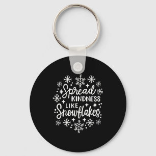 Xmas Themed Spread Kindness Like Snowflakes Merry Key Ring