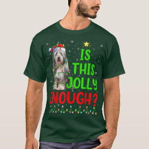 Xmas Tree Is This Jolly Enough Bearded Collie Chri T-Shirt