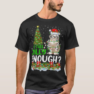 Xmas Tree Is This Jolly Enough Santa White Tiger C T-Shirt