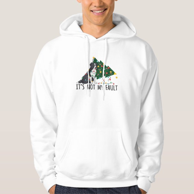 Xmas Tree It Is Not My Fault Border Collie Dog Chr Hoodie (Front)