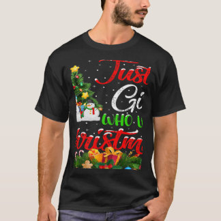 Xmas Tree Lighting Santa Just A Girl Who Loves Chr T-Shirt