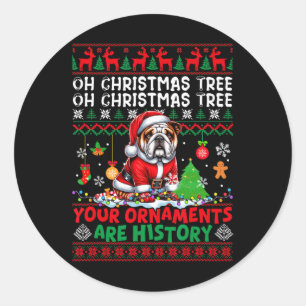 Xmas Tree Ornaments Are History Sweater Santa Bull Classic Round Sticker