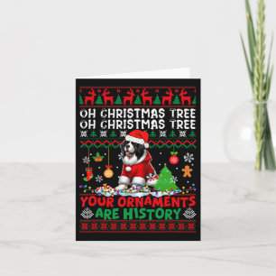 Xmas Tree Ornaments Are History Sweater Santa Land Card