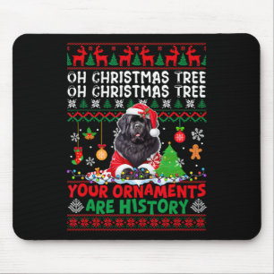 Xmas Tree Ornaments Are History Sweater Santa Newf Mouse Pad