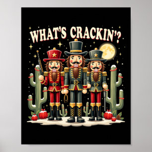 Xmas Western Nutcracker What's Crackin' Christmas  Poster