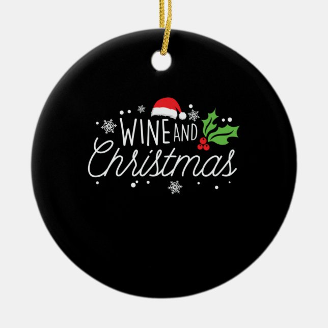 Xmas Wine And Christmas Ceramic Ornament (Front)
