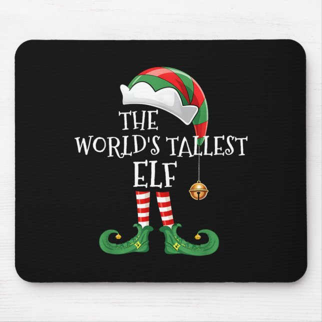 Xmas World's Tallest Elf Matching Family Group Chr Mouse Pad (Front)