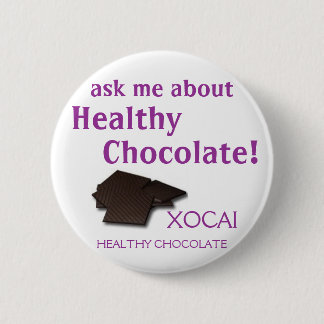 XOCAI Healthy Chocolate 6 Cm Round Badge