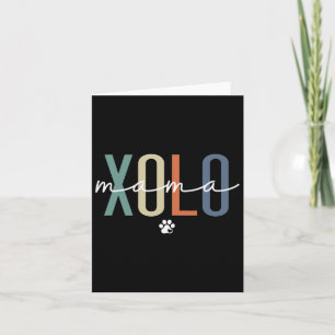 Xolo Mama Xoloitzcuintle Dog Mum Mother's Day  Card