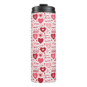 XOXO & Always Be Mine Pink & Red Thermal Tumbler