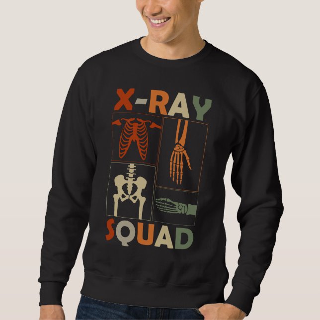 Xray Skeleton Bones Radiologist Funny Radiology Sweatshirt (Front)